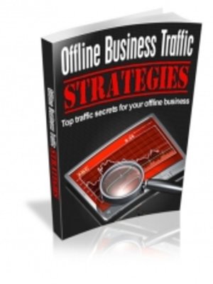 cover image of Offline Business Traffic Strategies